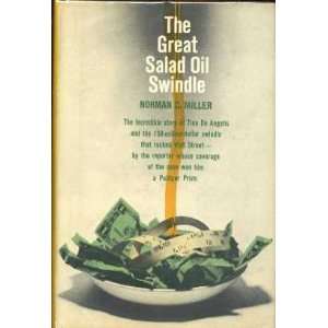  The Great Salad Oil Swindle Norman C. Miller Books
