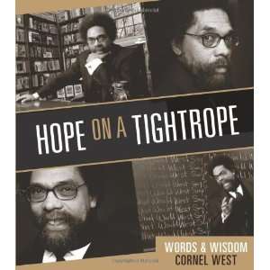  Hope on a Tightrope [Paperback]: Cornel West: Books