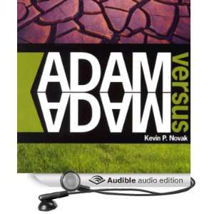 Adam vs. Adam (Audible Audio Edition): Kevin P. Novak 