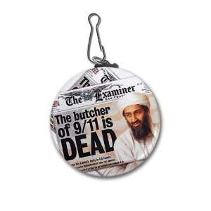   of 9 11 DEAD Osama Bin Laden 2.25 inch Clip Tag 