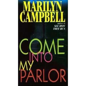   into My Parlor Marilyn Campbell 9780786003990  Books