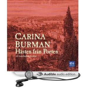   The Horse from the Gate] (Audible Audio Edition) Carina Burman Books