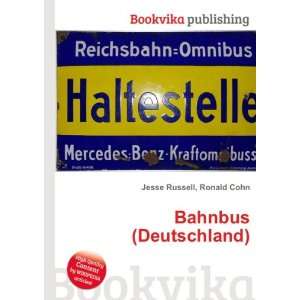  Bahnbus (Deutschland) Ronald Cohn Jesse Russell Books