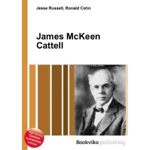  James McKeen Cattell Ronald Cohn Jesse Russell Books