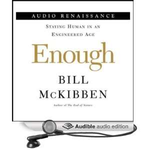   Human Genetic Technology (Audible Audio Edition) Bill McKibben Books