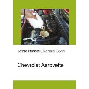  Chevrolet Aerovette Ronald Cohn Jesse Russell Books
