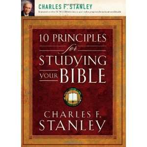   for Studying Your Bible [Paperback]: Dr. Charles F. Stanley: Books