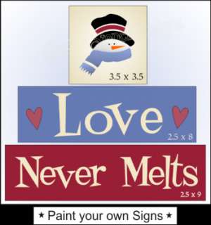 STENCIL Love Never Melts Snowman Primitive Winter signs  