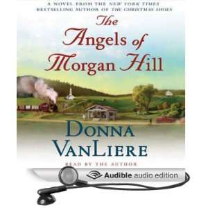  The Angels of Morgan Hill (Audible Audio Edition): Donna 