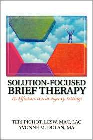 Solution Focused Brief Therapy, (0789015536), Teri Pichot, Textbooks 