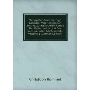   , Volume 1 (German Edition) (9785877799493) Christoph Rommel Books