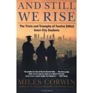   of Twelve Gifted Inner City Students [Paperback]: Miles Corwin: Books