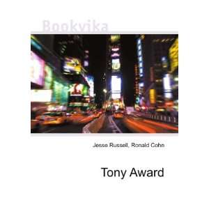  Tony Award: Ronald Cohn Jesse Russell: Books