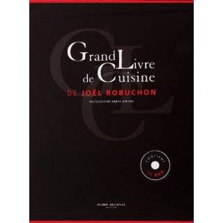 Le grand livre de cuisine de Joël Robuchon Explore 