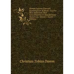   Homericae, Volume 1 (Latin Edition) Christian Tobias Damm Books