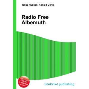  Radio Free Albemuth: Ronald Cohn Jesse Russell: Books
