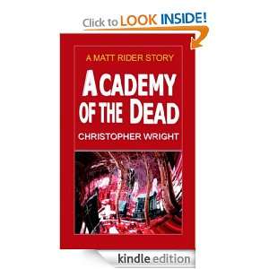 DO NOT ACTIVATE    Academy of the Dead, A Matt Rider Story 