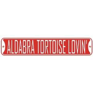   ALDABRA TORTOISE LOVIN  STREET SIGN