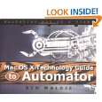 Mac OS X Technology Guide to Automator by Ben Waldie ( Paperback 