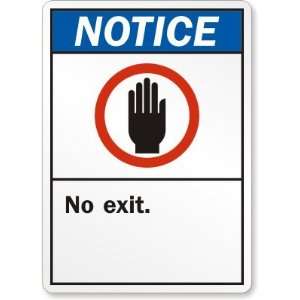   (ANSI): No Exit (with warning hand graphic) Aluminum Sign, 14 x 10