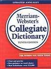 Merriam Websters Collegiate Dictionary, 11th Edition  