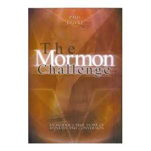  The Mormon Challenge: Paul Dupre: Books