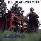 Beelzebubba by Dead Milkmen (CD, 1988, Fever Records, E