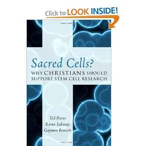   Why Christians Should Support Stem Cell Research [Paperback]: Ted