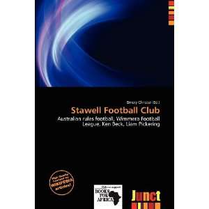    Stawell Football Club (9786200976680) Emory Christer Books
