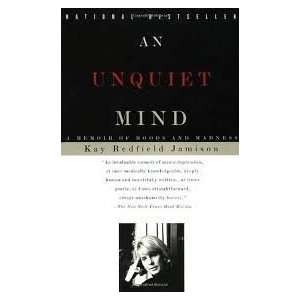  An Unquiet Mind 1st (first) edition Text Only Undefined 
