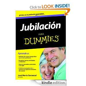 Jubilación para Dummies (Spanish Edition): José María Carrascal 