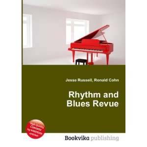 Rhythm and Blues Revue Ronald Cohn Jesse Russell  Books