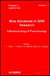 New Advances in SHR Research   Pathophysiology & Pharmacology, Vol. 3 