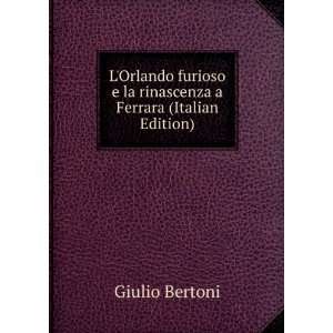   Ferrara (Italian Edition) Giulio Bertoni  Books