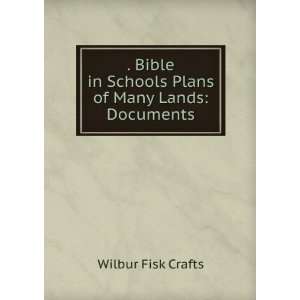   in Schools Plans of Many Lands Documents Wilbur Fisk Crafts Books