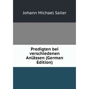  Predigten bei verschiedenen AnlÃ¤ssen (German Edition 