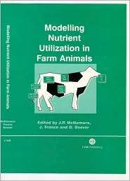 Modelling Nutrient Utilization in Farm Animals, (0851994490), John P 