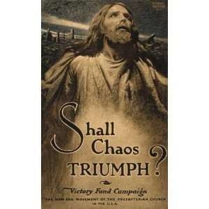 World War I Poster   Shall chaos triumph? Victory Fund Campaign  The 