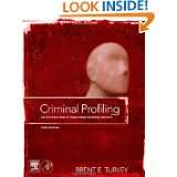 Criminal Profiling, Third Edition An Introduction to Behavioral 