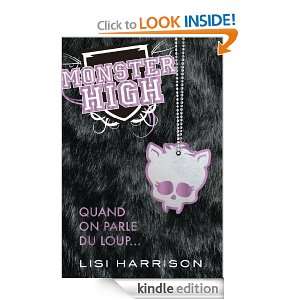 Quand on parle du loup Monster High, T3 (BIT LIT) (French Edition 
