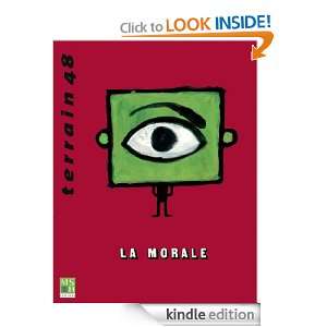 48  2007   La morale   Terrain (French Edition) Isabelle Balsamo 