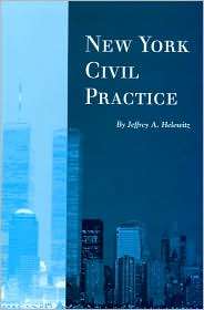 New York Civil Practice, (0929563581), Jeffrey A. Helewitz, Textbooks 