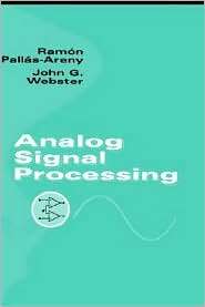Analog Signal Processing, (0471125288), Ramon Pallas Areny, Textbooks 