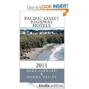 Pacific Coast Highway Hotels 2011 Mike Gerrard, Donna Dailey  