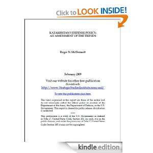 Kazakhstans Defense Policy An Assessment of the Trends Roger N 