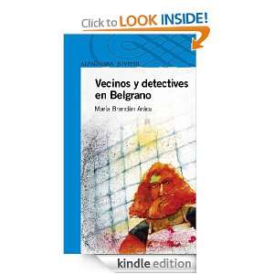 Vecinos y detectives en Belgrano (Spanish Edition) María Brandán 