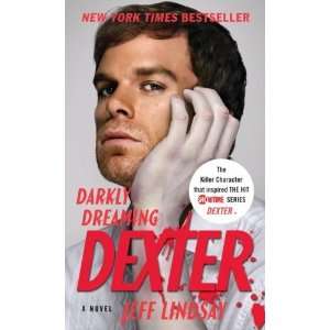    Darkly Dreaming Dexter [Mass Market Paperback] Jeff Lindsay Books
