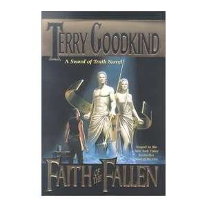   : Faith Of The Fallen   A Sword Of Truth Novel: Terry Goodkind: Books