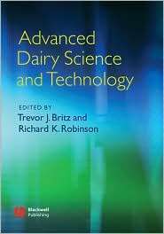 Advanced Dairy Science and Technology, (1405136189), Trevor Britz 