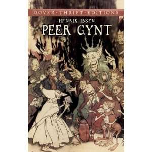  Peer Gynt[ PEER GYNT ] by Ibsen, Henrik Johan (Author) May 